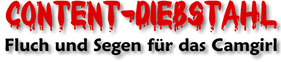 Die positiven Aspekte des Contentdiebstahls für Camgirls